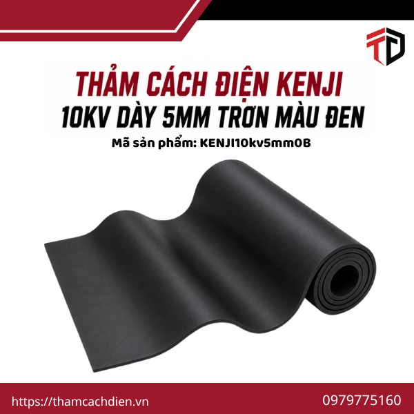 Thảm cách điện KENJI 10kv dày 5mm, Thảm cách điện Kenji, Thảm lót sàn tủ điện công nghiệp, Thảm cách điện 10kV trơn,
